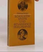 Helmut Seidel - Scholastik, Mystik und Renaissancephilosophie Bonn - Beuel Vorschau