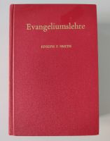 Evangeliumslehre - Joseph F. Smith - 1965 - 803 Seiten München - Schwabing-West Vorschau