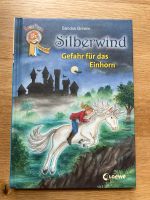 Lesebuch , Silberwind , Gefahr für das Einhorn Baden-Württemberg - Pforzheim Vorschau