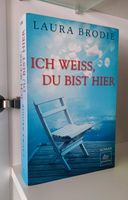 Ich weiß du bist hier Laura Brodie Roman Buch Hude (Oldenburg) - Nordenholz Vorschau