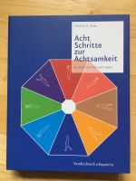Acht Schritte zur Achtsamkeit - Ein Buch zum Tun und Lassen Freiburg im Breisgau - Altstadt Vorschau