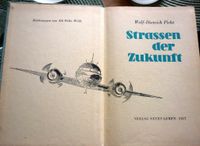 Flugwesen - Straßen der Zukunft WD. Picht 1957 Verlag Neues Leben Bad Doberan - Landkreis - Dummerstorf Vorschau
