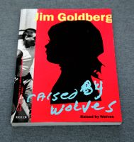 Raised by Wolves Jim Goldberg Fotobuch Buch 1881616509 Fotografie Pankow - Prenzlauer Berg Vorschau