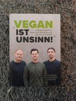 Vegan ist Unsinn von Niko Rittenau, Patrick Schönfeld, Ed Winters Hessen - Linden Vorschau