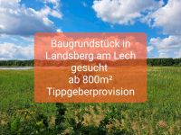 Baugrundstück in Landsberg am Lech gesucht Grundstück Haus Bayern - Landsberg (Lech) Vorschau