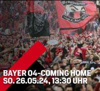 Bayer 04 - Coming Home // 2 Tickets Nordrhein-Westfalen - Bornheim Vorschau