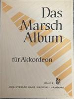 Das Marsch Album für Akkordeon Band 1 (Sikorski) Baden-Württemberg - Gundelfingen Vorschau