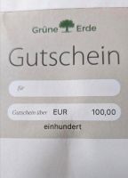 100€ - Gutschein für Onlineshop Grüne Erde www.grueneerde.com Niedersachsen - Buchholz in der Nordheide Vorschau