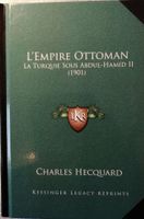 L'Empire Ottoman: La Turquie Sous Abdul-Hamid II (1901)  von Char München - Berg-am-Laim Vorschau