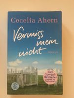 Cecelia Ahern: Vermiss mein nicht Niedersachsen - Bovenden Vorschau