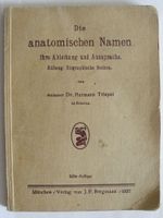 Die anatomischen Namen; ihre Ableitungen + Aussprache, Aufl 1927 Rheinland-Pfalz - Neustadt an der Weinstraße Vorschau