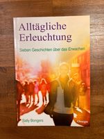 Sally Bongers: Alltägliche Erleuchtung Dresden - Schönfeld-Weißig Vorschau