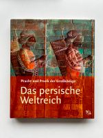 Das persische Weltreich, Pracht und Prunkt der Großkönige Dortmund - Innenstadt-Ost Vorschau