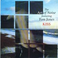 The Art Of Noise Featuring Tom Jones – Kiss Nordrhein-Westfalen - Morsbach Vorschau