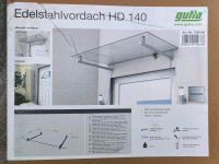 GUTTA  Vordach Echtglas  HD 140 cm ohne Edelstahlgestell Nordrhein-Westfalen - Kamp-Lintfort Vorschau