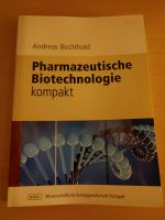 Pharmazeutische Biotechnologie Bechthold Pharmazie Studium Baden-Württemberg - Ingersheim Vorschau