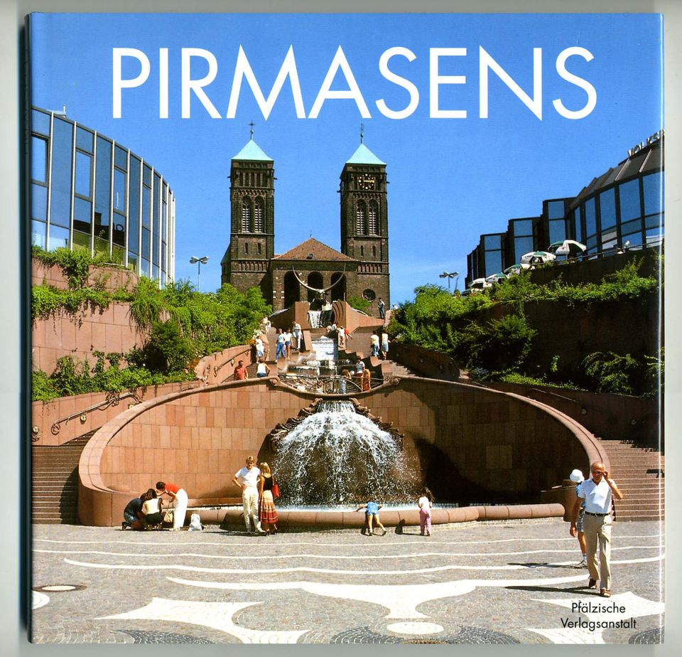 „Pirmasens – Lebendige Stadt im Wasgau“ / „Pirmasens“ in Bad Dürkheim