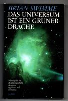 Das Universum ist ein grüner Drache von Brian Swimme Bayern - Coburg Vorschau