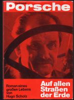 Ferdinand Porsche. Auf allen Straßen der Erde. 1974 Niedersachsen - Wolfsburg Vorschau