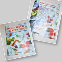 Kochen Dekorieren Buch Verzieren Gemüse Blüten Früchte Weltbild Bayern - Leiblfing Vorschau