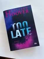 Too Late von Colleen Hoover Buch Aachen - Aachen-Mitte Vorschau