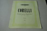 Noten!!! Corelli Concerto grosso Opus 6 Nr.2 Bayern - Schweinfurt Vorschau