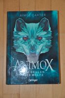 Kinderbuch Animox / Band 1 / Das Heulen der Wölfe / Aimée Carter Hessen - Bad Vilbel Vorschau