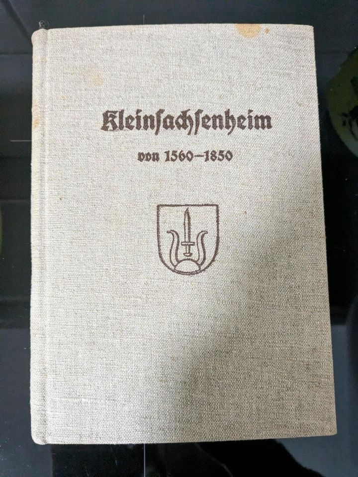 Buch antik 1938 Kleinsachsenheim Geschichte 1560-1850 antik in Neuenstein