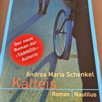 Buch "Kalteis" von Andrea Maria Schenkel Bayern - Karlshuld Vorschau