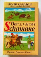DER SCHAMANE geb. Buch NOAH GORDON (Autor von DER MEDICUS ) Nordrhein-Westfalen - Paderborn Vorschau