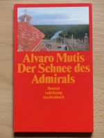 Álvaro Mutis - Der Schnee des Admirals Hannover - Vahrenwald-List Vorschau