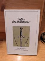 Waffen des Abendlandes Alfred P. Zeller Elite-Bibliothek Schätze Bonn - Poppelsdorf Vorschau