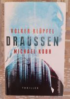 Buch Thriller "DRAUSSEN" von Volker Klüppel und Michael Kobr Brandenburg - Welzow Vorschau