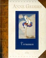 Buch Anne Geddes "Vornamen" gepolsterter Einband Niedersachsen - Wolsdorf Vorschau