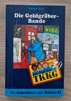 Stefan Wolf: Ein Fall für TKKG Die Goldgräberbande Niedersachsen - Brome Vorschau