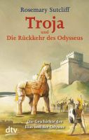 Troja und Die Rückkehr des Odysseus, ISBN: 978-3-423-71332-0 Buch Kr. München - Haar Vorschau