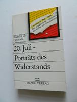 20. Juli - Porträts des Widerstands  Lill, Rudolf; Oberreuter, He Leipzig - Altlindenau Vorschau