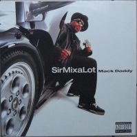 Sir Mix-A-Lot – Mack Daddy Vinyl, LP, Album 1992 Baby Got Back Hessen - Buseck Vorschau