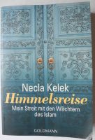 Himmelsreise; Necla Kelek; Mein Streit mit den Wächtern des Islam Rheinland-Pfalz - Neustadt an der Weinstraße Vorschau