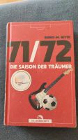 Bernd M. Beyer 71/72 - Die Saison der Träumer Frankfurt am Main - Preungesheim Vorschau