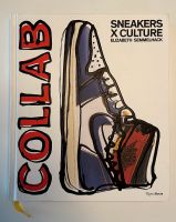 Buch Sneakers & Culture: Collab Frankfurt am Main - Bornheim Vorschau
