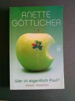 Anette Göttlicher . Wer ist eigentlich Paul? Maries Tagebuch. Geb Dresden - Blasewitz Vorschau