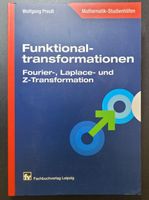 Funktionaltransformationen (Fourier-, Laplace- und Z-Trans.) Baden-Württemberg - Leonberg Vorschau