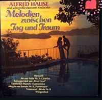 Alfred Hause, Melodien zwischen Tag und Traum, LP Bayern - Bad Reichenhall Vorschau