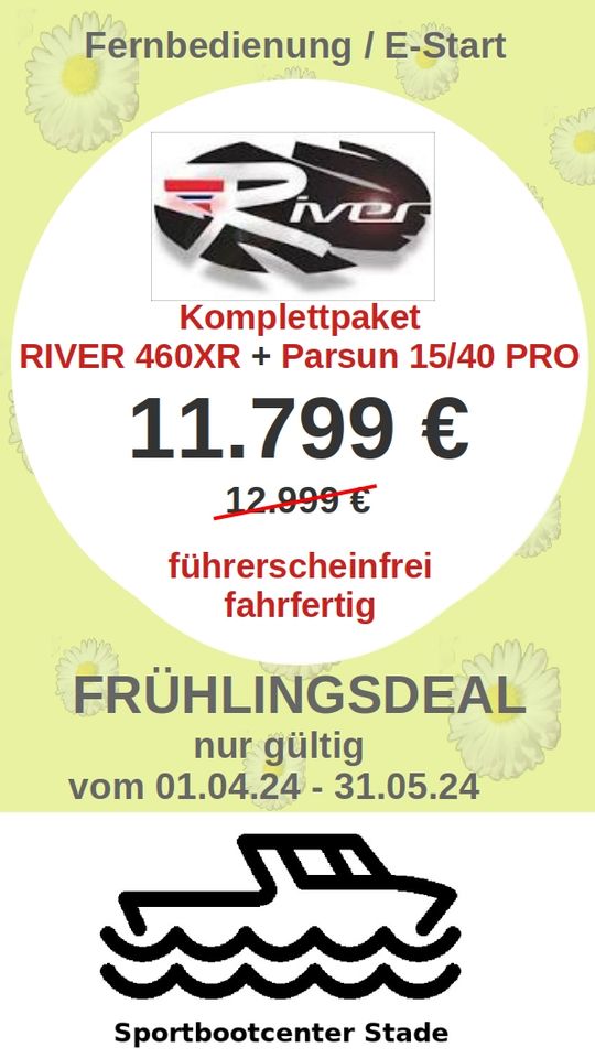 Komplettpaket PE Konsolenboot River 460XR mit Aussenborder Parsun 15PR0 (15/40PS) EFI FWL-T Powertrimm NEU führerscheinfrei in Stade