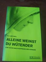 Allein weinst du wütender - Eine suche nach Hoffnung und zu Hause Thüringen - Erfurt Vorschau