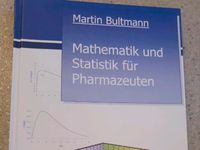 Mathematik und Statistik für Pharmazeuten, Bultmann Thüringen - Jena Vorschau