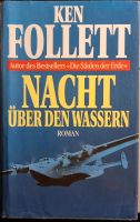NACHT ÜBER DEN WASSERN Ken Follett 2. Weltkrieg Flugboot Nordrhein-Westfalen - Troisdorf Vorschau