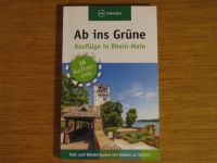 Buch Ab ins Grüne: Ausflüge in Rhein-Main Rad- und Wandertouren Frankfurt am Main - Seckbach Vorschau