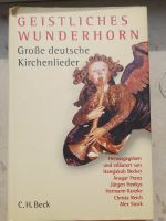 Geistliches Wunderhorn, Große deutsche Kirchenlieder Bonn - Bad Godesberg Vorschau
